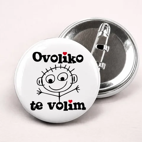 Ovoliko te volim - On - Bedževi