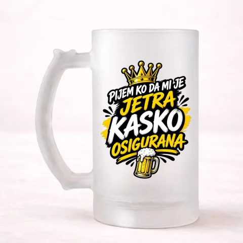 Pijem ko da mi je jetra kasko osigurana 2 - Krigla