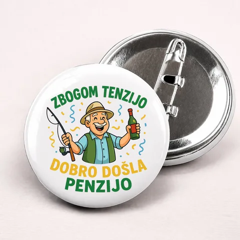 Zbogom tenzijo dobro došla penzijo 3 - Bedževi – proizvod sa printom