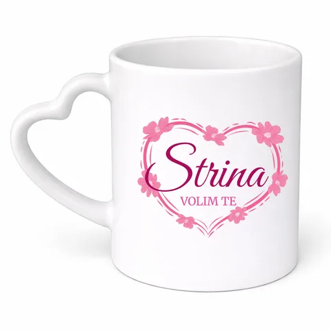 Strina volim te! - Šolja srce