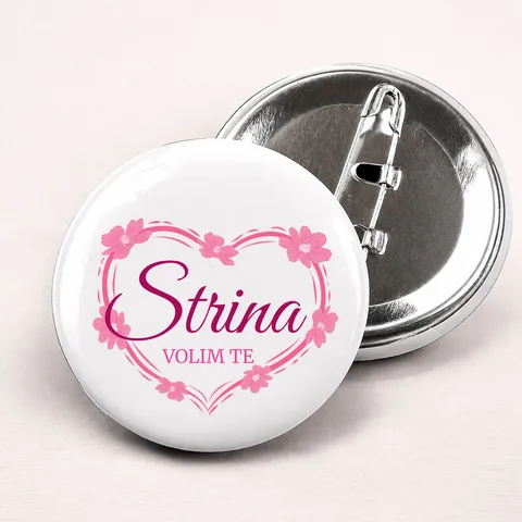 Strina volim te! - Bedževi – proizvod sa printom