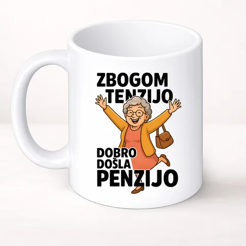 Zbogom tenzijo dobro došla penzijo 2 - Šolja Classic – proizvod sa printom
