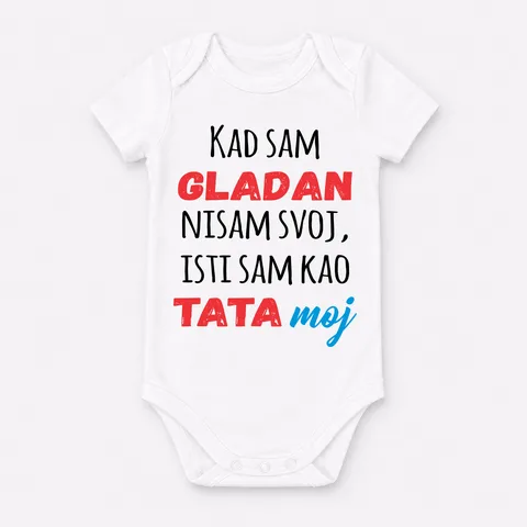 Kad sam gladan nisam svoj isti sam kao tata moj - Bebi bodi
