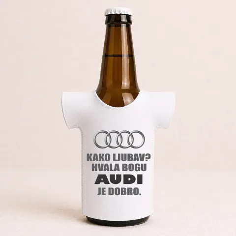 Kako ljubav? Hvala bogu AUDI je dobro - Majica za flaše
