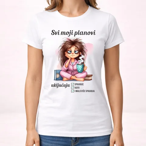 Svi moji planovi ukljucuju spavanje kafu - Majica - Ženska
