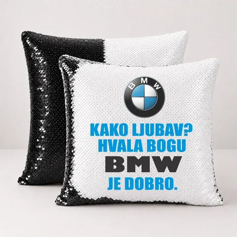 Kako ljubav? Hvala bogu BMW je dobro - Jastuk magični