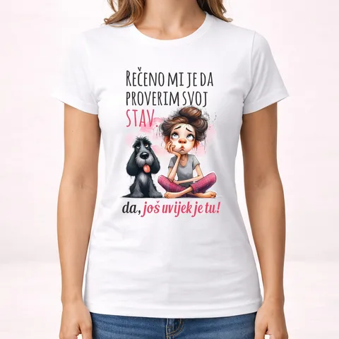 Rečeno mi je da promenim svoj stav - Majica - Ženska