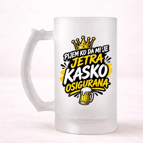 Pijem ko da mi je jetra kasko osigurana 2 - Krigla