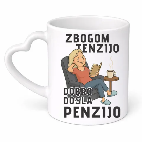 Zbogom tenzijo dobro došla penzijo 1 - Šolja srce