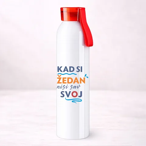 Kad si zedan nisi sav svoj - Sportska boca
