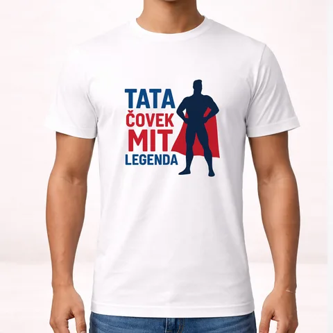 Tata covek mit legenda - Majica