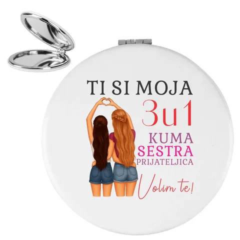 Ti si moja 3u1 kuma sestra prijateljica - Ogledalce
