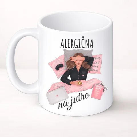 Alergična na jutro - Šolja Classic