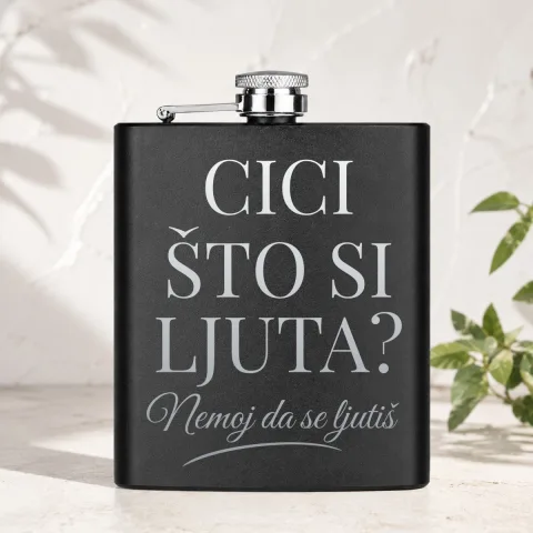 Cici što si ljuta? - Pljoska