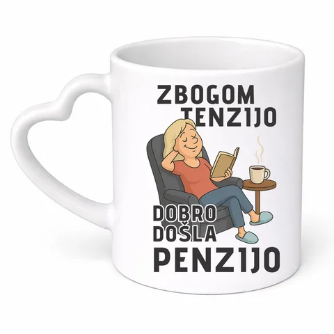 Zbogom tenzijo dobro došla penzijo 1 - Šolja srce – proizvod sa printom