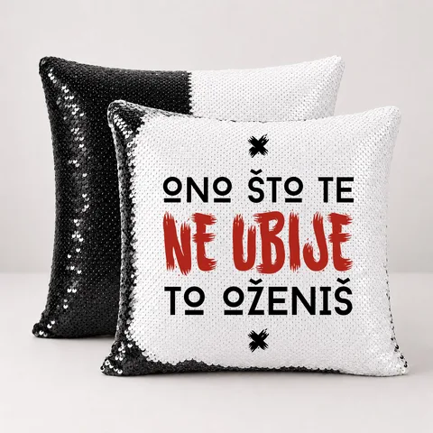 Ono što te ne ubije to oženiš - Jastuk magični