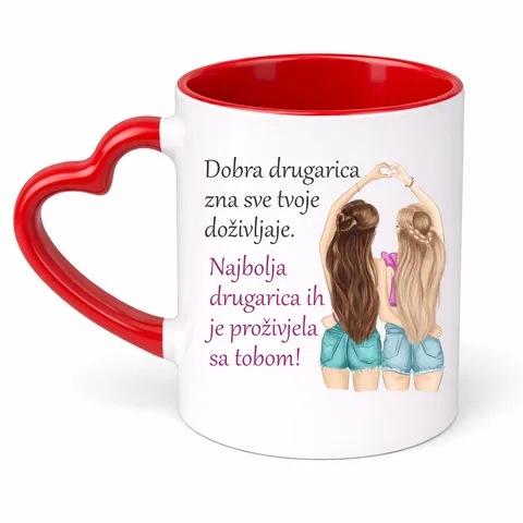 Dobra drugarica zna sve tvoje dozivljaje najbolja ih je prozivjela sa tobom - Šolja Srce