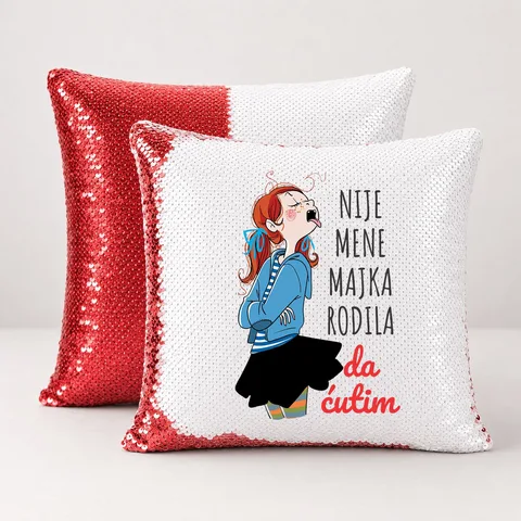 Nije mene majka rodila da ćutim - Jastuk magični