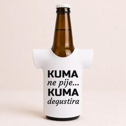 Kuma ne pije, kuma degustira - Majica za flaše – proizvod sa printom
