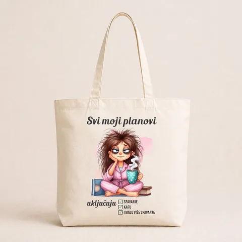 Svi moji planovi ukljucuju spavanje kafu - Pamučni ceger