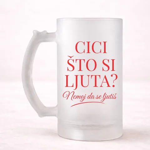 Cici što si ljuta? - Krigla – proizvod sa printom