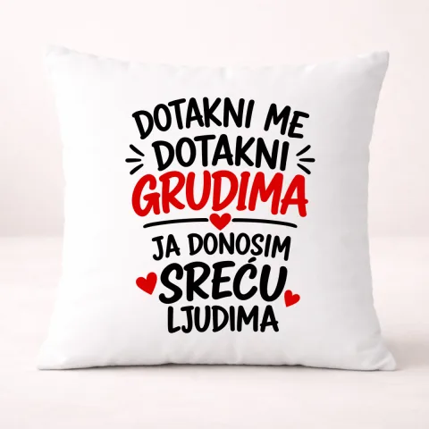 Dotakni me dotakni grudima 1 - Jastuk – izdelek sa printom