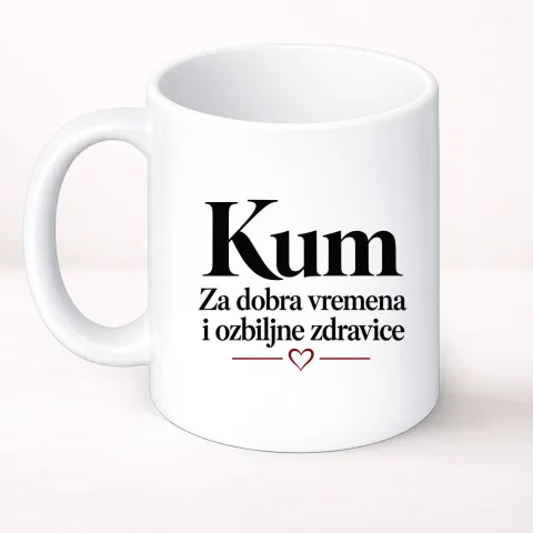 Kum — Za dobra vremena i ozbiljne zdravice - Šolja Classic