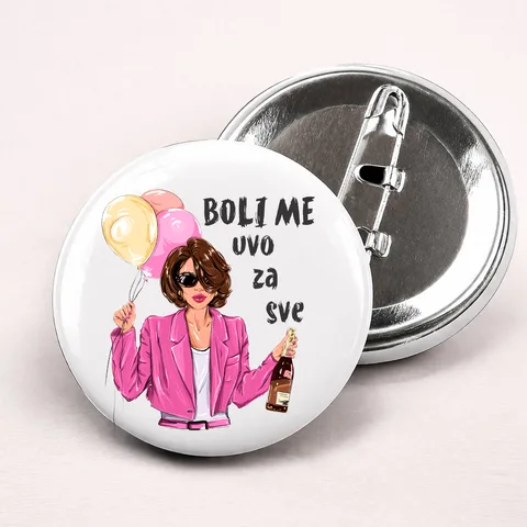 Boli me uvo za sve - Bedževi