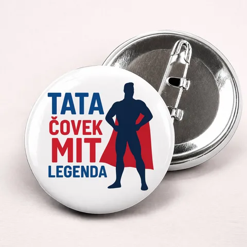 Tata covek mit legenda - Bedževi