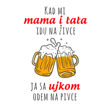 Kada mi mama i tata idu na živce ja sa ujkom odem na pivce na proizvodu