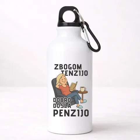 Zbogom tenzijo dobro došla penzijo 1 - Aluminijumska boca