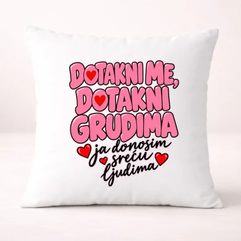 Dotakni me dotakni grudima 2 - Jastuk – proizvod sa printom