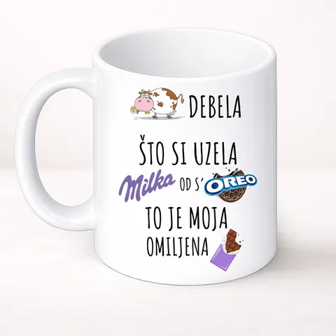 Kravo debela sto si uzela milka od s oreo - Šolja Classic