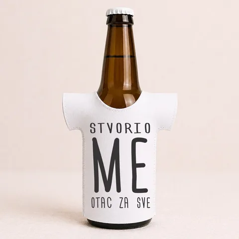 Stvorio me otac za sve - Majica za flaše