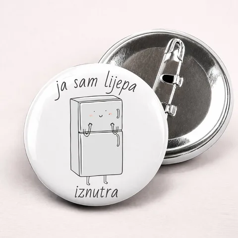 Ja sam lijepa iznutra - Bedževi