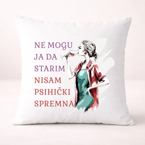Ne mogu ja da starim nisam psihicki spremna - Jastuk