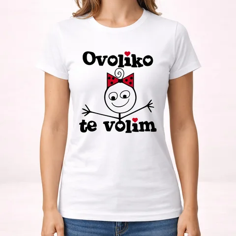 Ovoliko te volim - Ona - Majica - Ženska