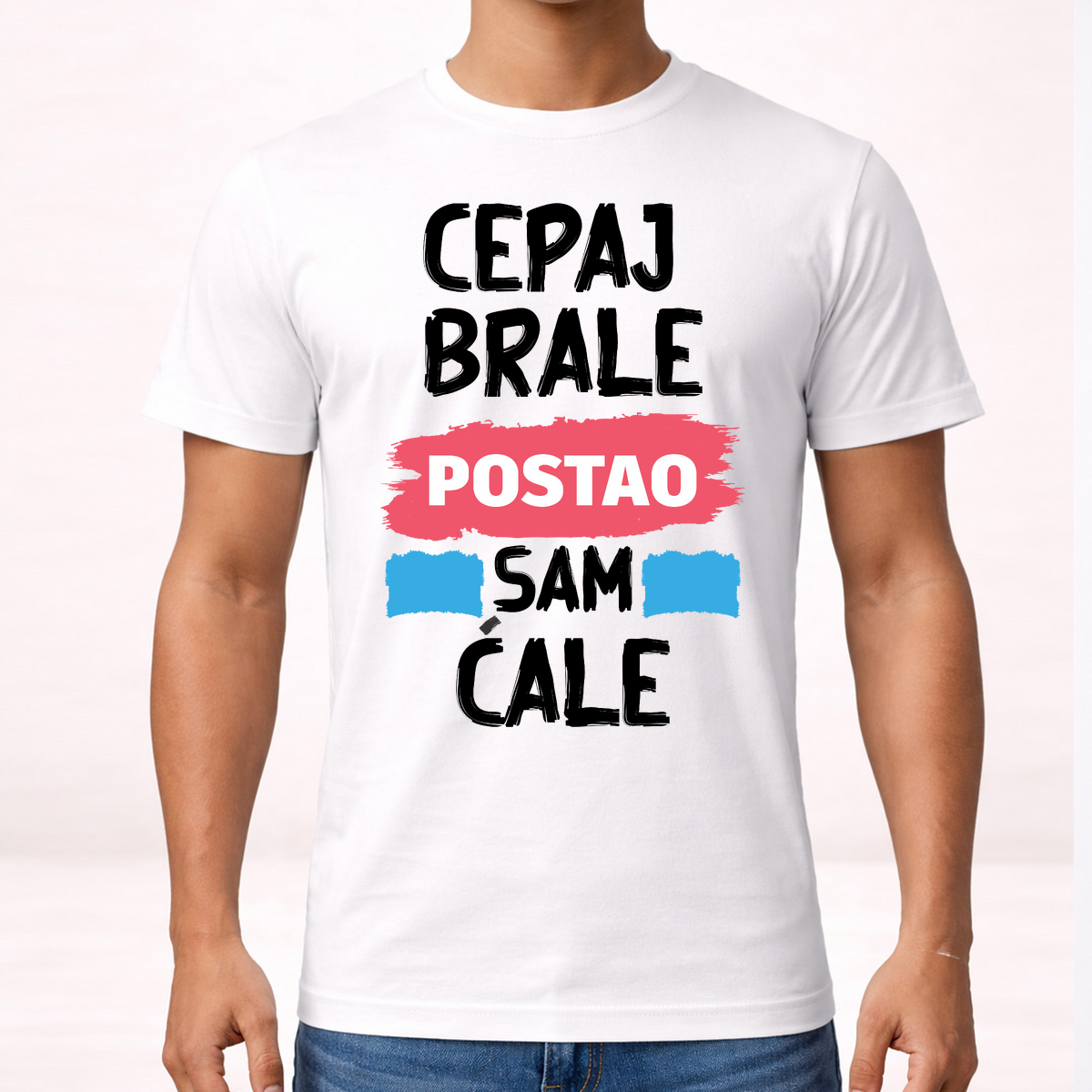 Cepaj brale postao sam ćale 1 - Majica – prikaz proizvoda