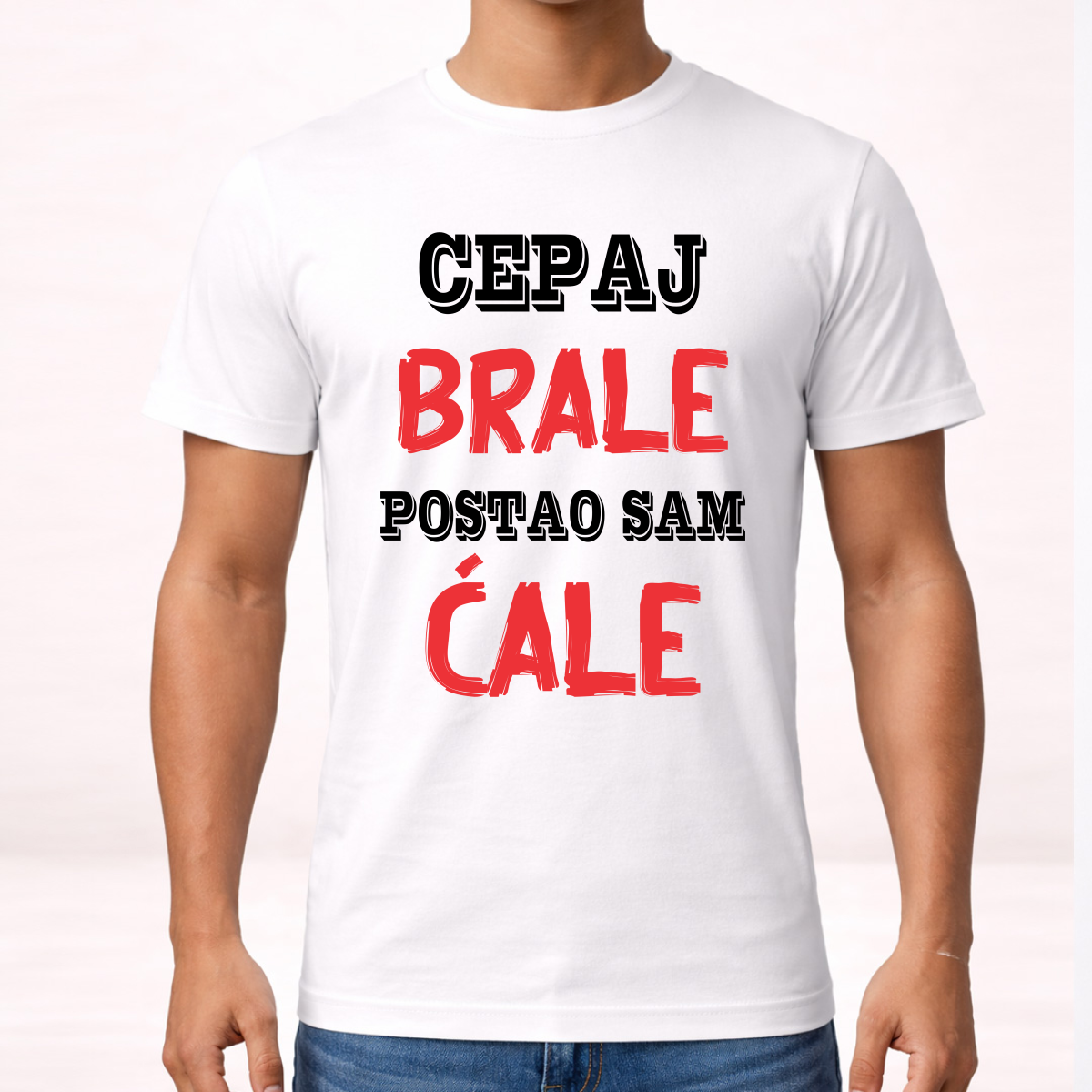 Cepaj brale postao sam ćale 3 - Majica – prikaz proizvoda