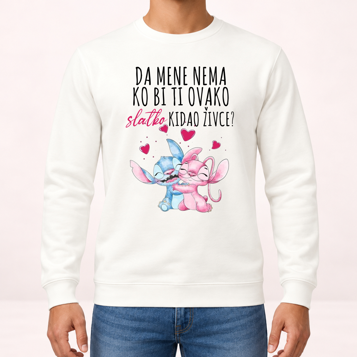 Da mene nema ko bi ti ovako slatko kidao živce - Dukserica – prikaz izdelka