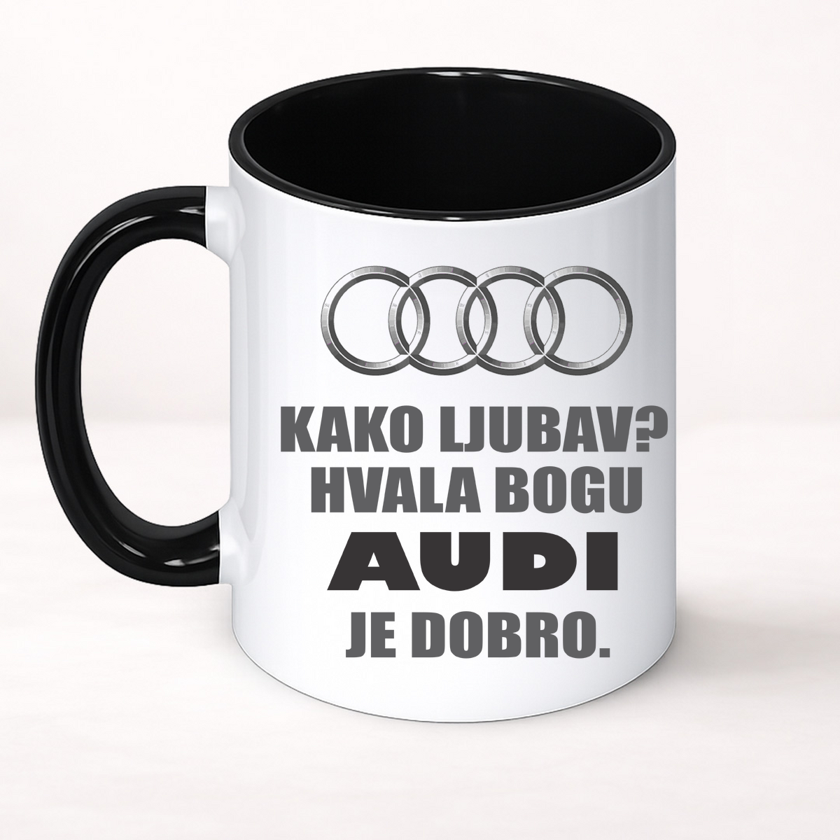 Kako ljubav? Hvala bogu AUDI je dobro - Šolja Classic – prikaz proizvoda