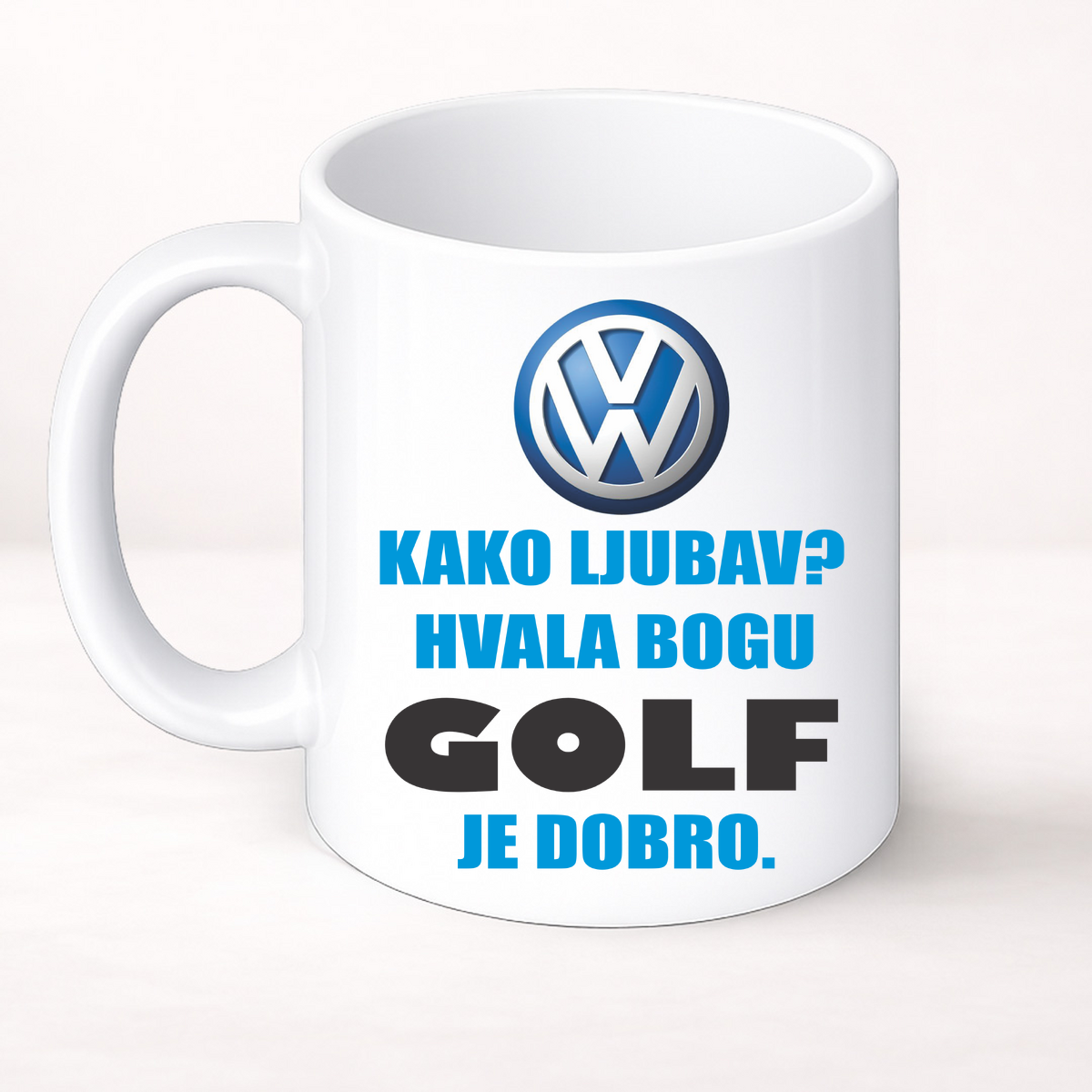 Kako ljubav? Hvala bogu GOLF je dobro - Šolja Classic – prikaz proizvoda
