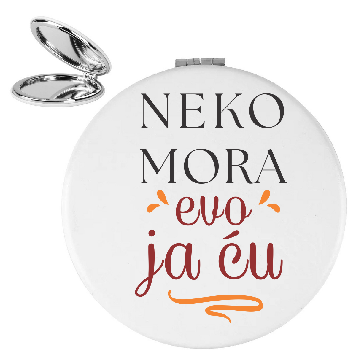 Neko mora evo ja cu - Ogledalce – prikaz proizvoda