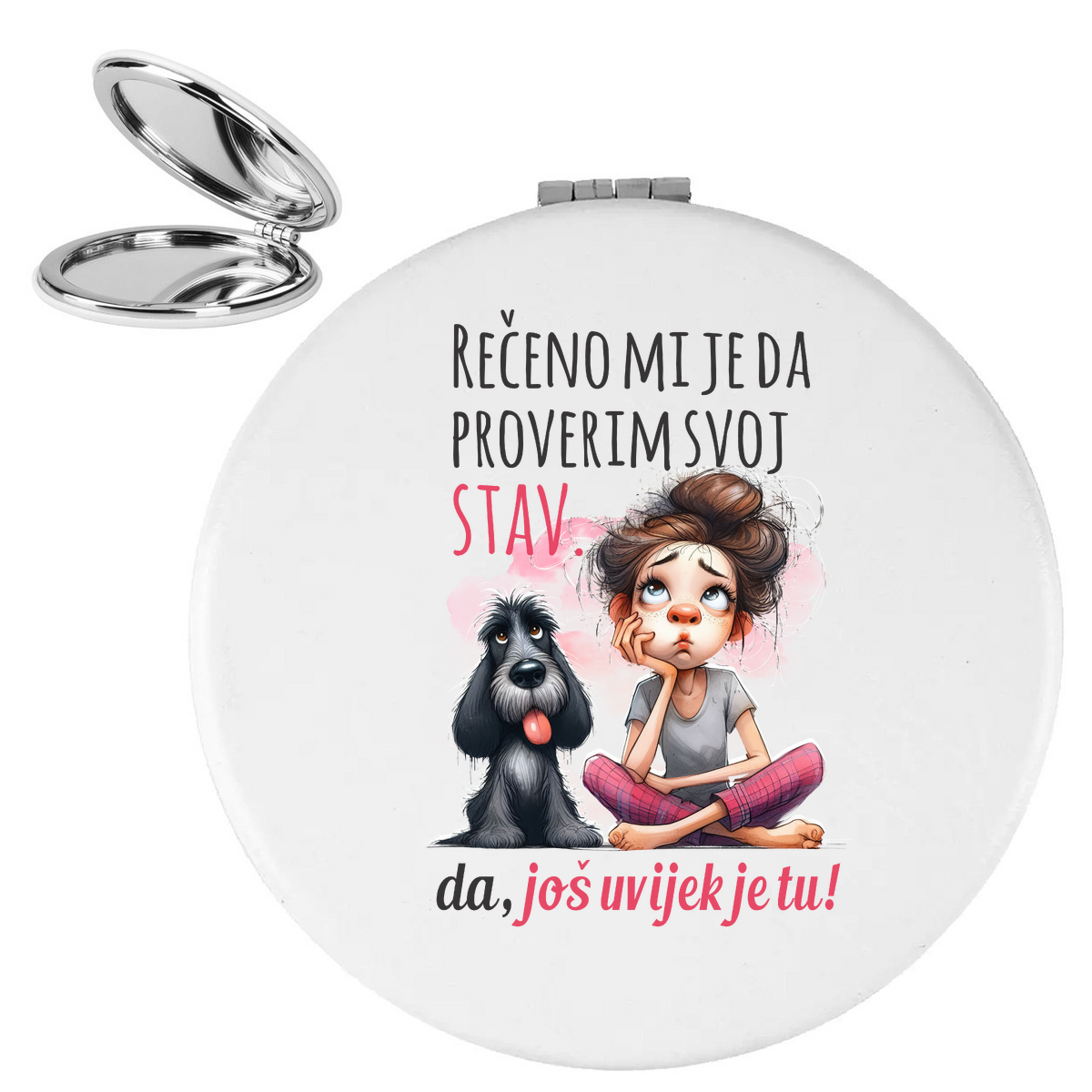 Rečeno mi je da promenim svoj stav - Ogledalce – prikaz proizvoda