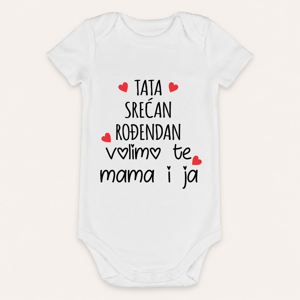Tata srećan ti rođendan! Volimo te mama i ja - Bebi bodi – prikaz proizvoda